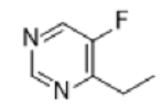 Voriconazole EP Impurity C ; Voriconazole Ethylfluoropyrimidine Impurity (USP) ;4-Ethyl-5-fluoropyrimidine  |  137234-88-9